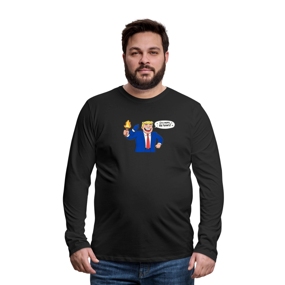 Cry More Liberal Tears Premium Long Sleeve T-Shirt - black