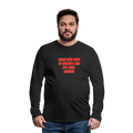 Teach Your Boys Premium Long Sleeve T-Shirt - black