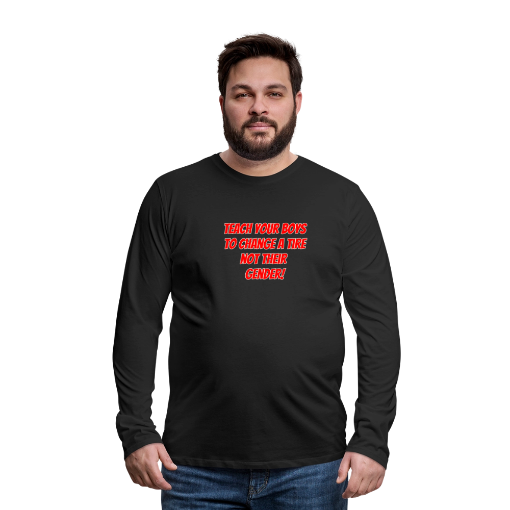 Teach Your Boys Premium Long Sleeve T-Shirt - black