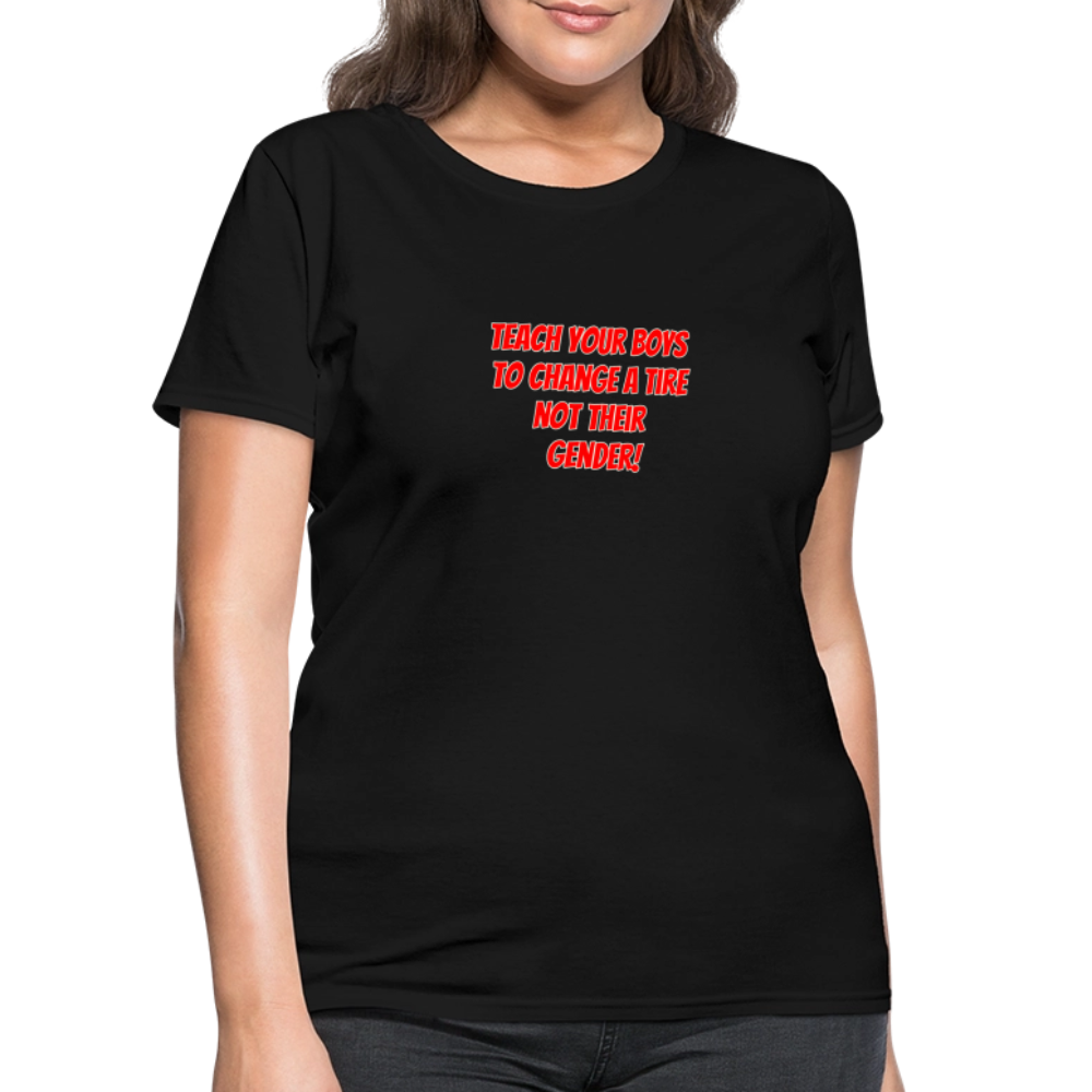 Teach Your Boys Women's T-Shirt - black