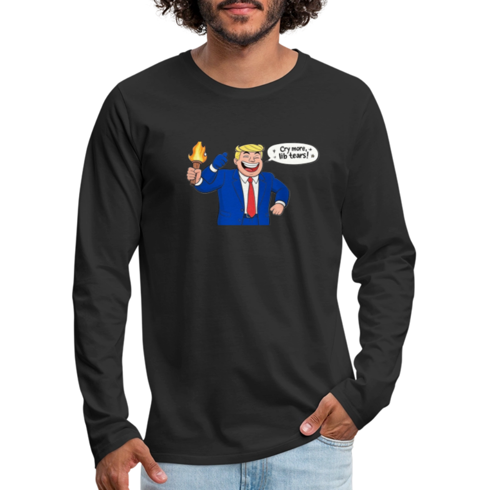 Cry More Liberal Tears Premium Long Sleeve T-Shirt - black