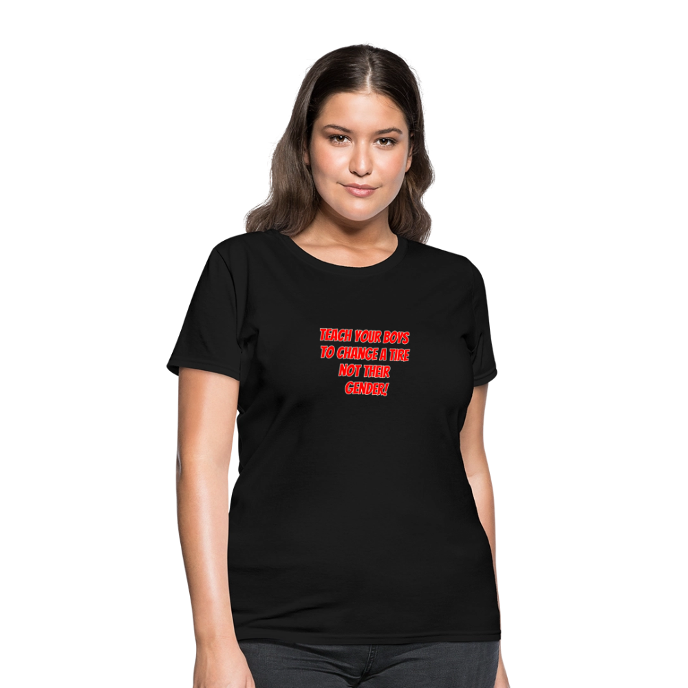 Teach Your Boys Women's T-Shirt - black