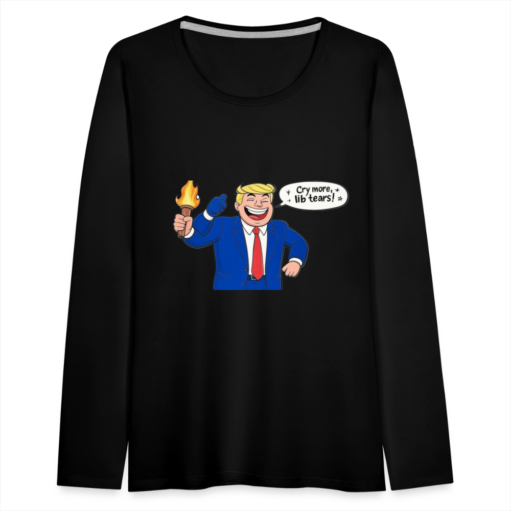 Cry Liberal Tears Women's Premium Long Sleeve T-Shirt - black