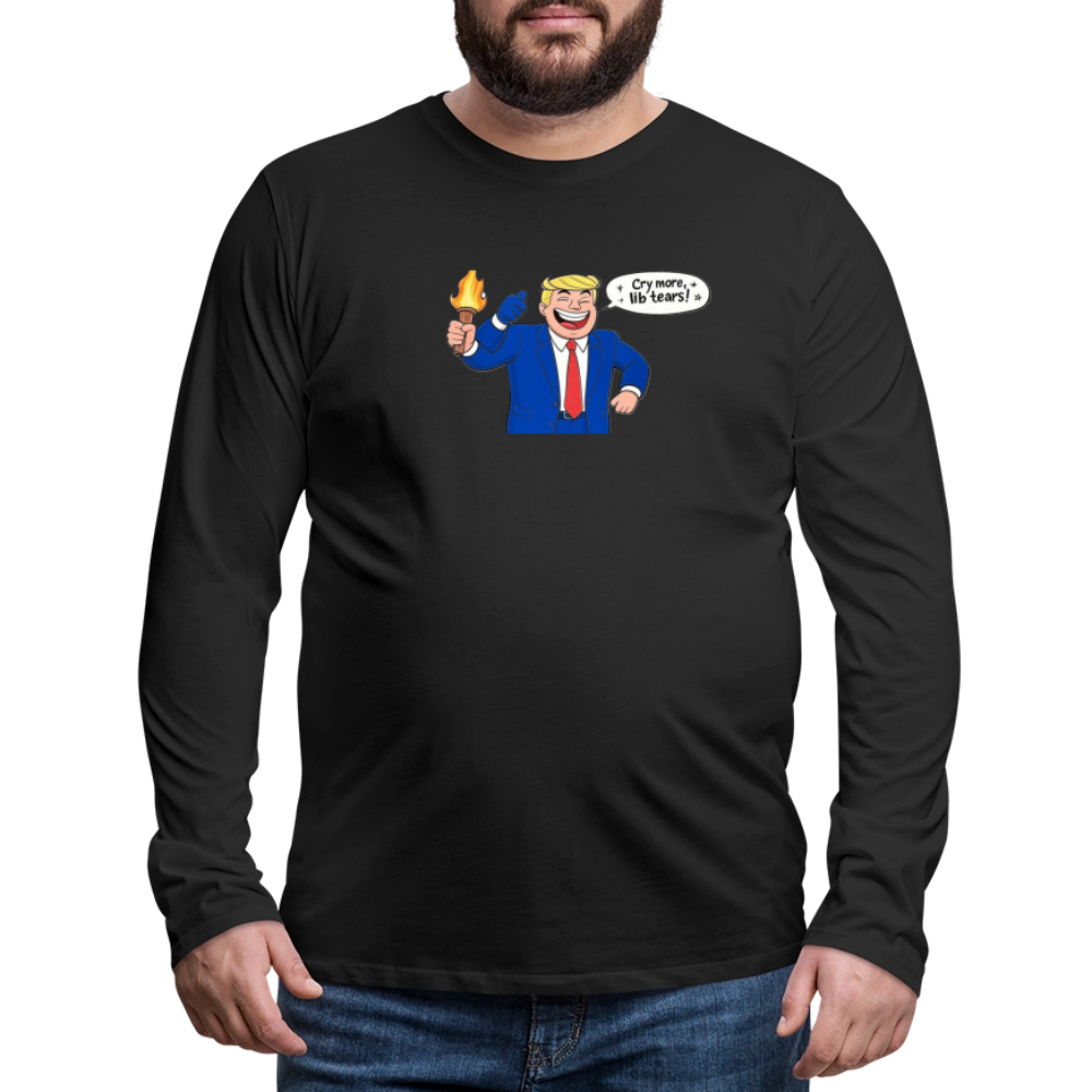 Cry More Liberal Tears Premium Long Sleeve T-Shirt - black